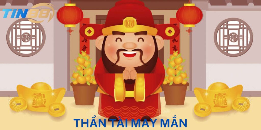 Thần tài may mắn là tựa game nổ hũ được yêu thích tại Tin88