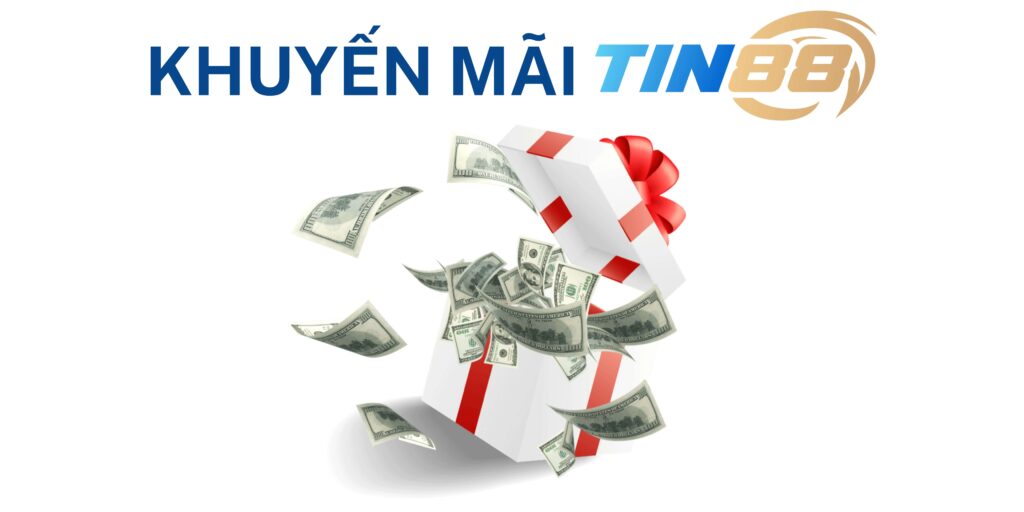 Chương trình khuyến mãi Tin88 hấp dẫn
